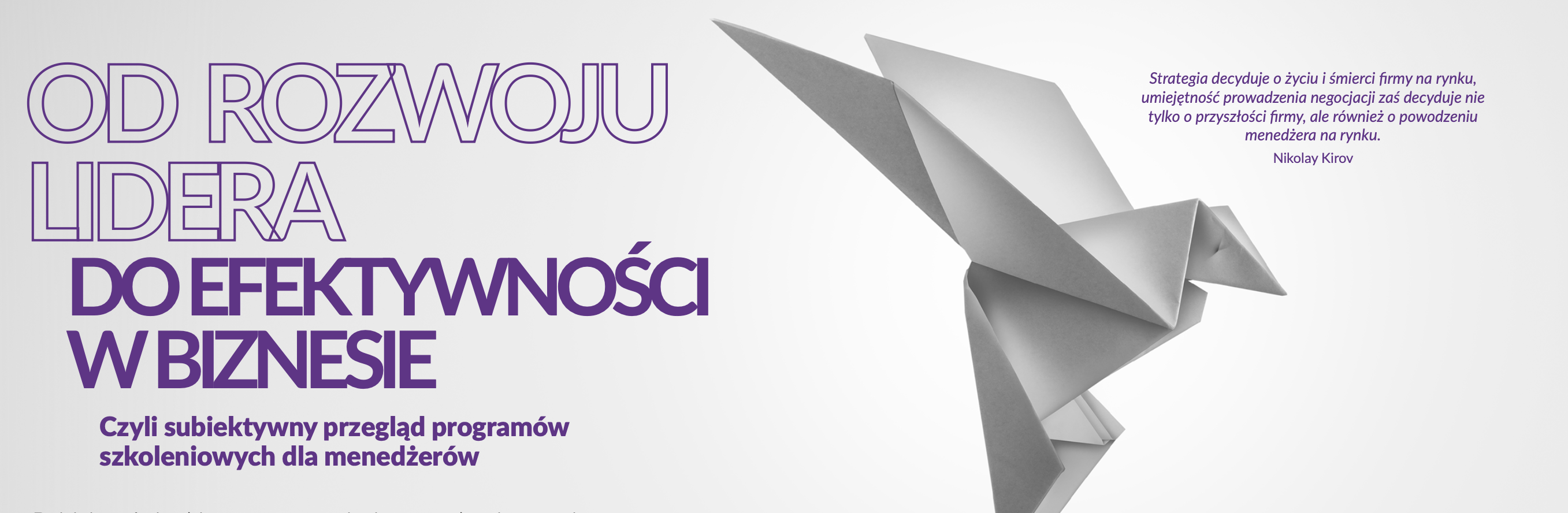 OD ROZWOJU LIDERA DO EFEKTYWNOŚCI W BIZNESIE